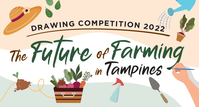 The Future of Farming in Tampines Drawing Competition 2022