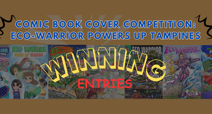 Winners of Tampines Town Council Comic Book Cover Drawing Competition: Eco-Warrior Powers Up Tampines! 2023