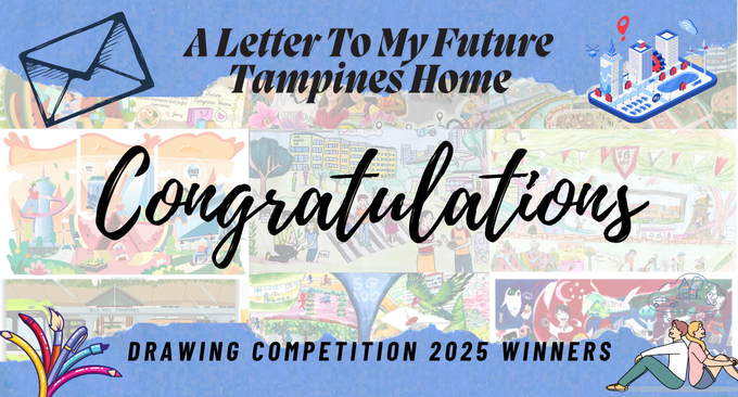 Winning Entries for “A Letter to My Future Tampines Home” Drawing Competition: Imagining Our Tampines of Tomorrow